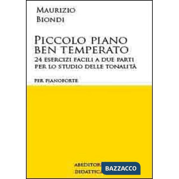 Piccolo piano ben temperato