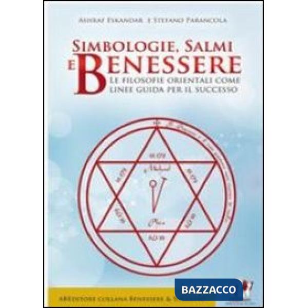 Simbologie, salmi e benessere. Le filosofie orientali come linee guida per il successo