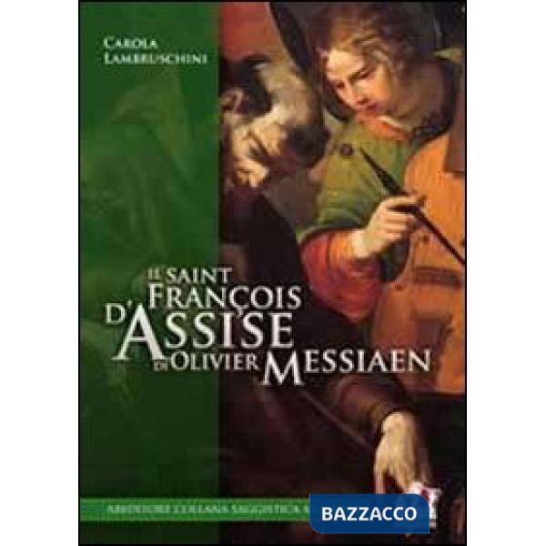 «Saint François d'Assise» di Olivier Messiaen (Il)