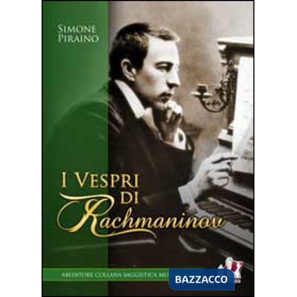 Vespri di Rachmaninov (I)