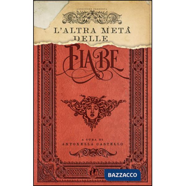 Altra metà delle fiabe (L')