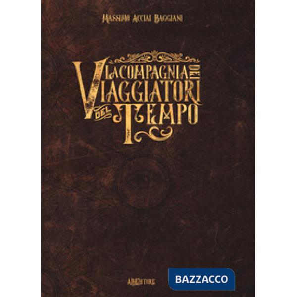 Compagnia dei viaggiatori del tempo (La)