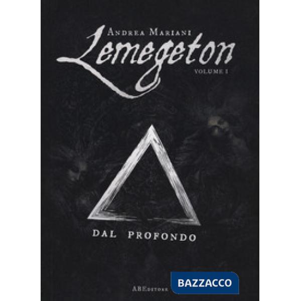 Dal profondo. Lemegeton. Vol. 1