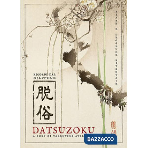 Datsuzoku. Ricordi dal Giappone