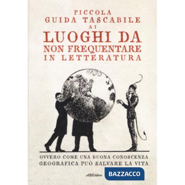Piccola guida tascabile ai luoghi da non frequentare in letteratura