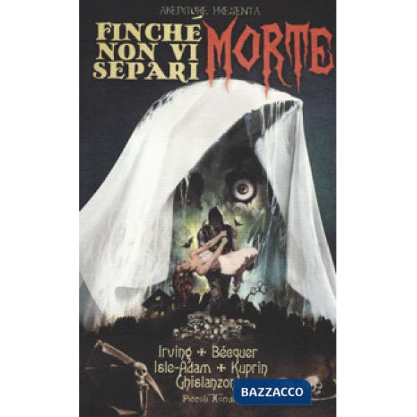 Finché morte non vi separi