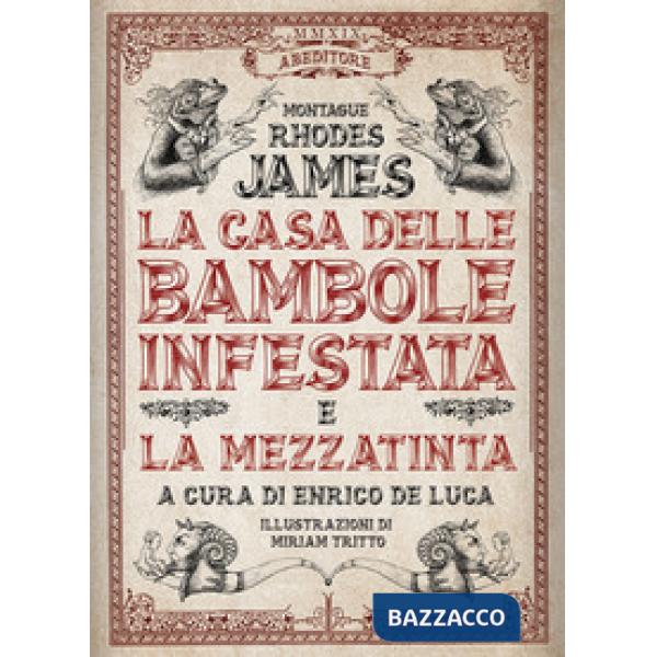 Casa delle bambole infestata e La mezzatinta (La)