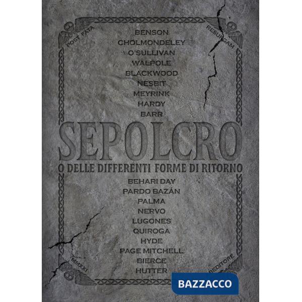 Sepolcro o delle differenti forme di ritorno