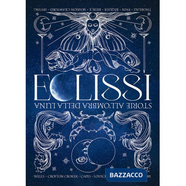 Eclissi. Storie all'ombra della Luna