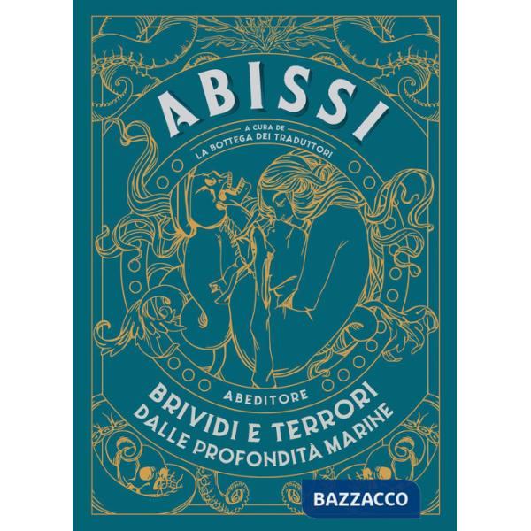 Abissi. Brividi e terrori dalle profondità marine