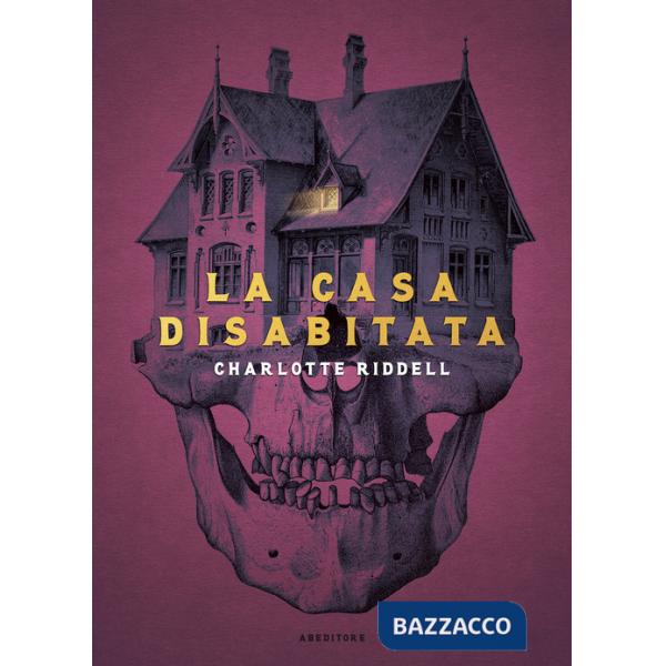 Casa disabitata (La)