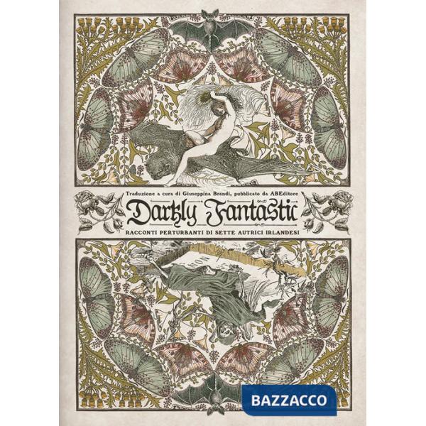 Darkly fantastic. Racconti perturbanti di sette autrici irlandesi