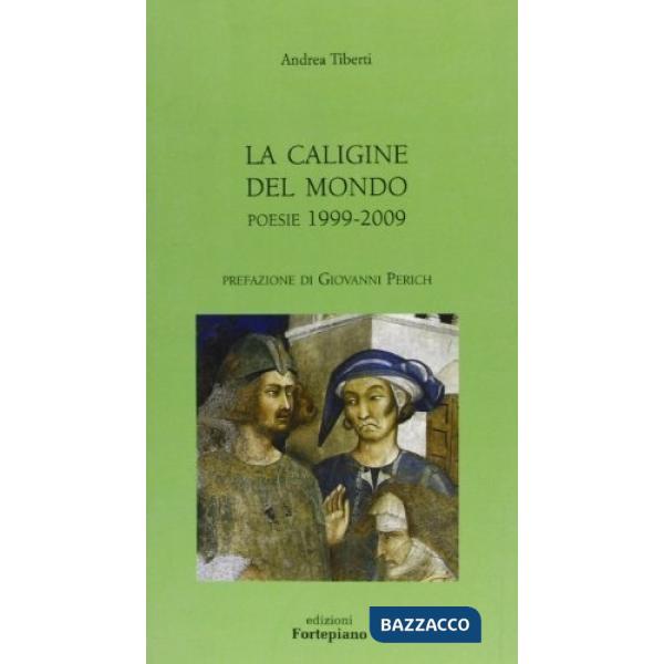 Caligine del mondo (La)