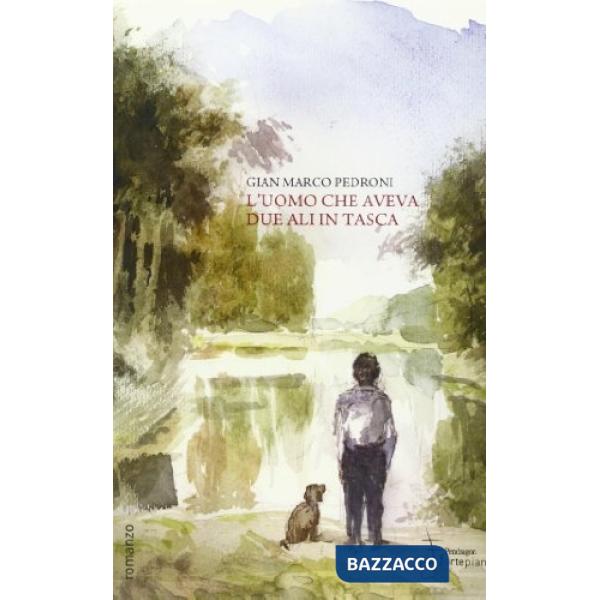 Uomo che aveva due ali in tasca (L')