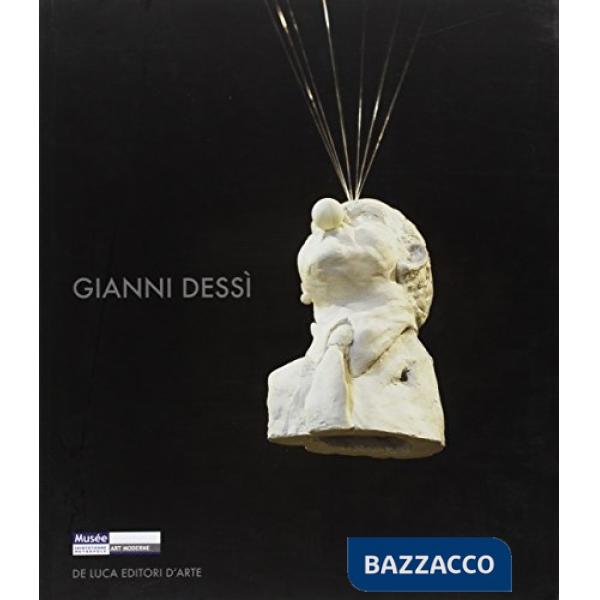 Gianni Dessì. Ediz. italiana e inglese