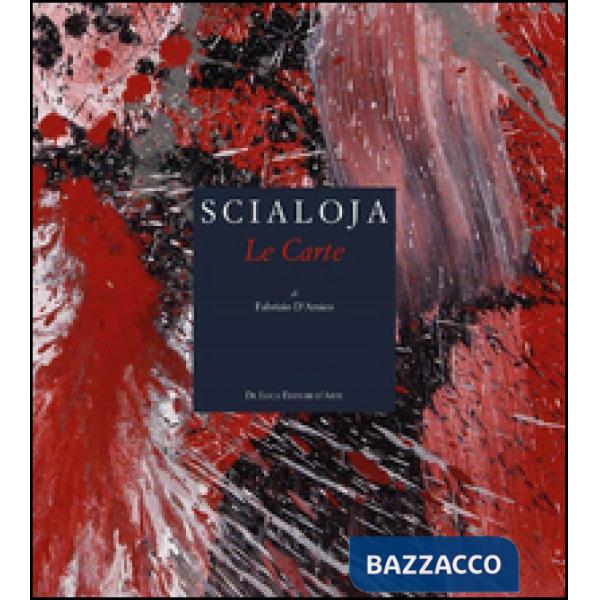 Scialoja. Le carte. Ediz. illustrata