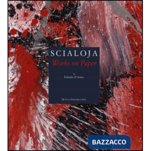 Scialoja. Works on paper. Ediz. illustrata