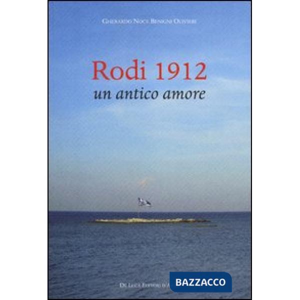 Rodi 1912. Un antico amore