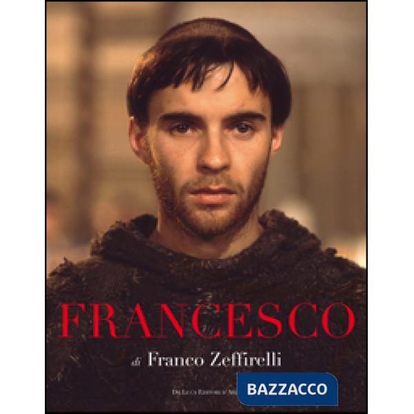 Francesco. Fratello sole sorella luna. Ediz. illustrata