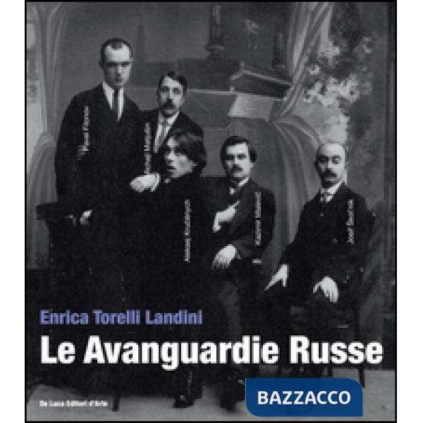 Avanguardie russe. Ediz. illustrata (Le)