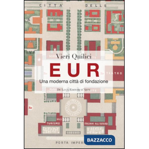 Eur. Città di fondazione