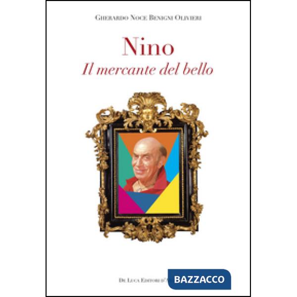 Nino. Il mercante del bello
