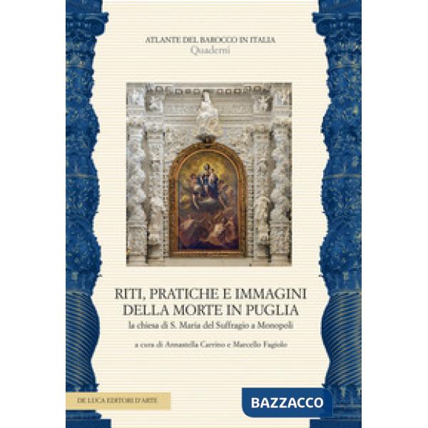Riti, pratiche e immagini della morte in Puglia. La chiesa di S. Maria del Suffr