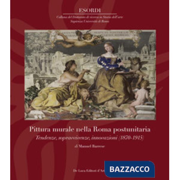 Pittura murale nella Roma postunitaria. Tendenze, sopravvivenze, innovazioni (18