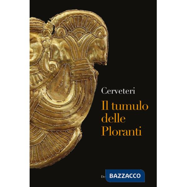 Cerveteri. Il tumulo delle Ploranti