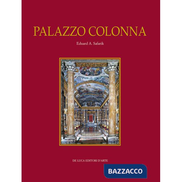 Palazzo Colonna. Ediz. a colori