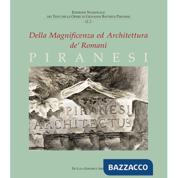 Della magnificenza ed architettura de' Romani. Vol. 2/2
