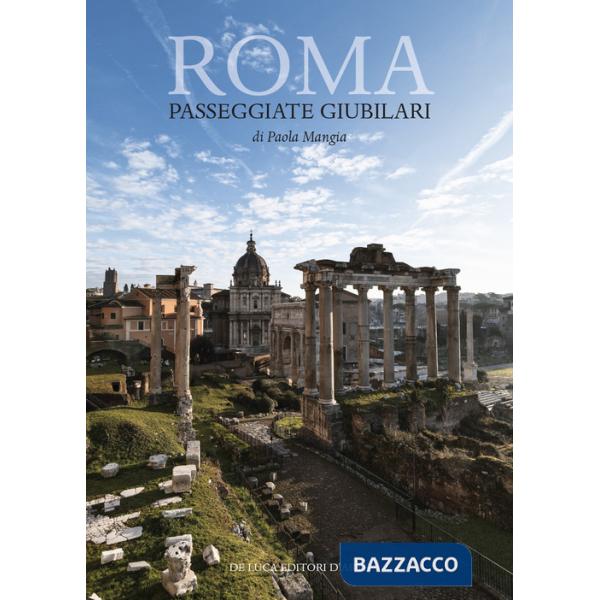 Roma. Passeggiate giubilari