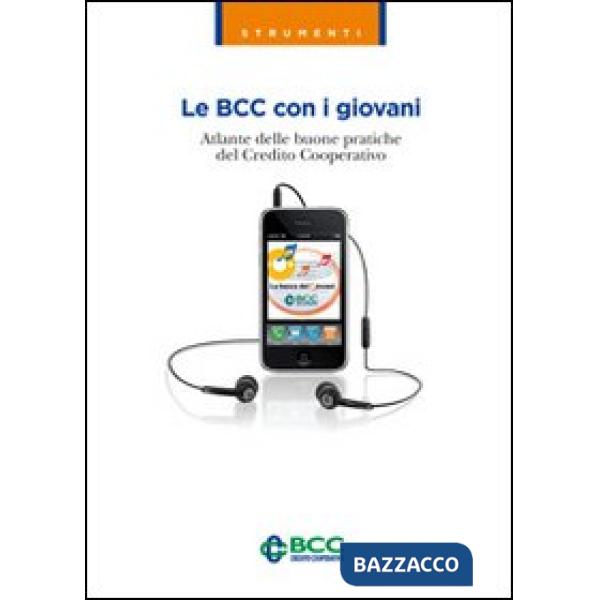 BCC con i giovani. Atlante delle buone pratiche del credito cooperativo (Le)