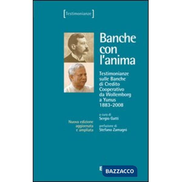 Banche con l'anima. Testimonianze sulle banche di credito cooperativo da Wollemb