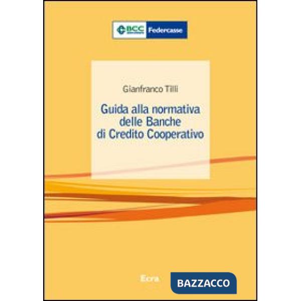 Guida alla normativa delle banche di credito cooperativo