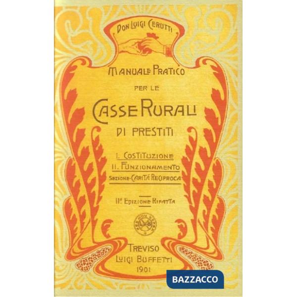 Manuale pratico per le Casse Rurali di prestiti