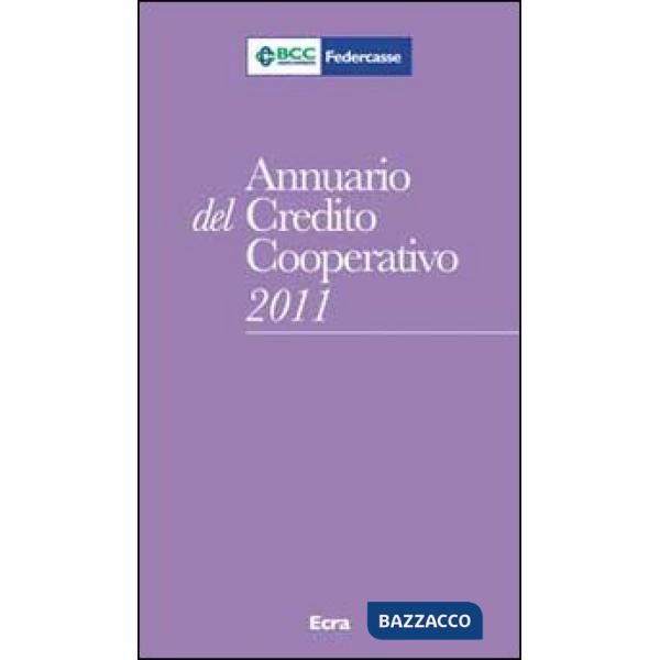 Annuario del Credito cooperativo 2011. Con CD-ROM