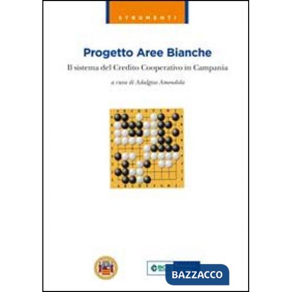Progetto aree bianche. Il sistema del credito cooperativo in Campania
