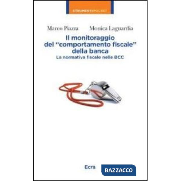Monitoraggio del «comportamento fiscale» della banca. La normativa fiscale nelle