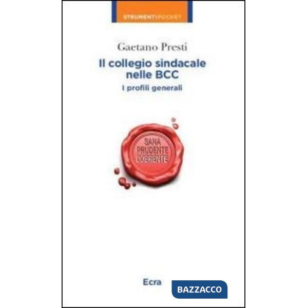 Collegio sindacale nelle BCC. I profili generali (Il)