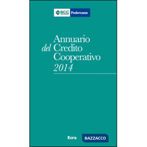 Annuario del Credito cooperativo 2014. Con CD-ROM