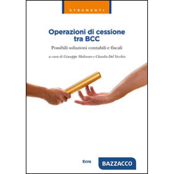 Operazioni di cessione tra BCC. Possibili soluzioni contabili e fiscali