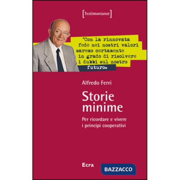 Storie minime. Per ricordare e vivere i principi cooperativi