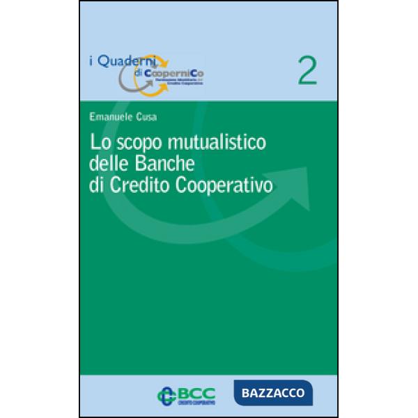 Scopo mutualistico delle banche di credito cooperativo (Lo)