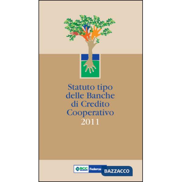 Statuto tipo delle banche di credito cooperativo 2011
