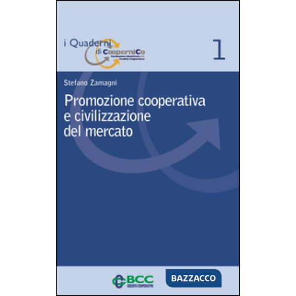 Promozione cooperativa e civilizzazione del mercato