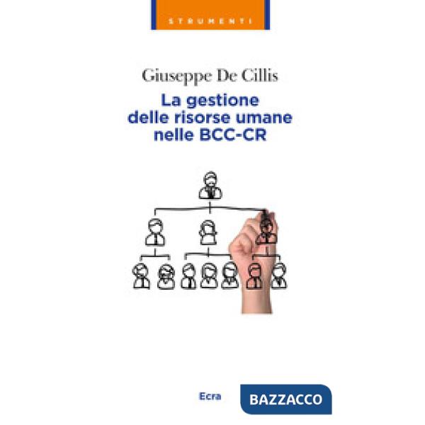 Gestione delle risorse umane nelle BCC-CR (La)