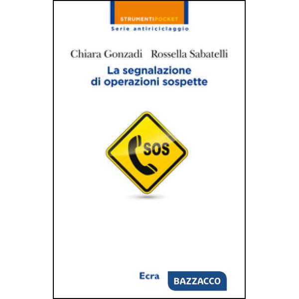 Segnalazione di operazioni sospette (La)