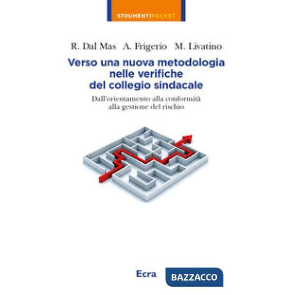 Verso una nuova metodologia nelle verifiche del collegio sindacale