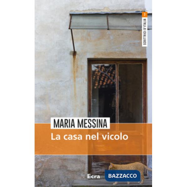 Casa nel vicolo (La)